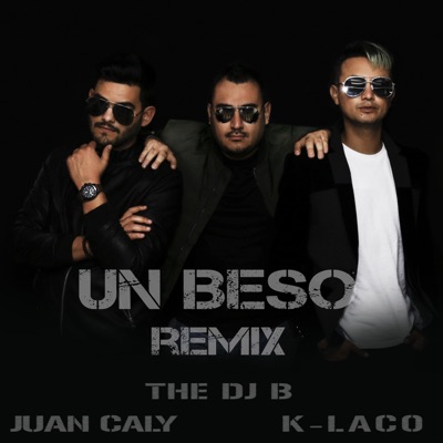 Un Beso (Remix) [feat. K-Laco] - Single