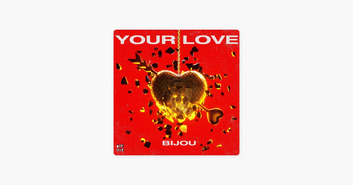 BIJOU - Your Love Lyrics