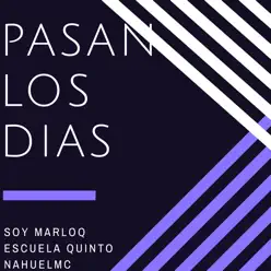 Pasan Los días - Single - NahuelMC