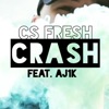 Crash (feat. Aj1k) - Single