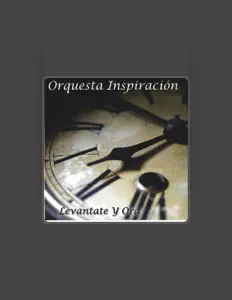 Orquesta Inspiracion सुनें, म्यूज़िक वीडियो देखें, बायो पढ़ें, दौरे की तारीखें और बहुत कुछ देखें!