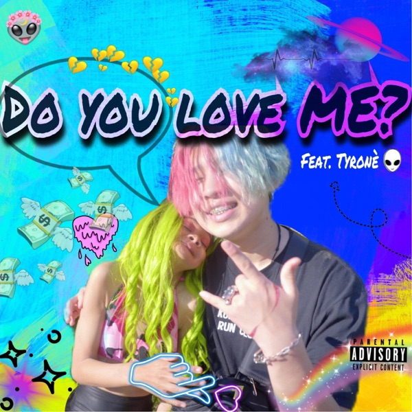 Do You Love Me? (feat. Tyroné)