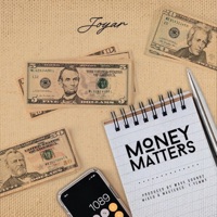 Money Matters (feat. DJ MoreMusic) - Single - Joyar