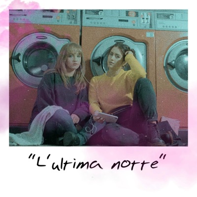 L'ultima Notte (feat. SirSaimon) - Single
