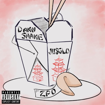 Damn Shame (feat. ZPO) - Single