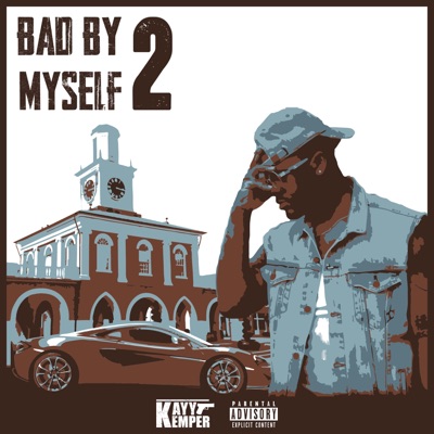 Bad by Myself 2 - EP