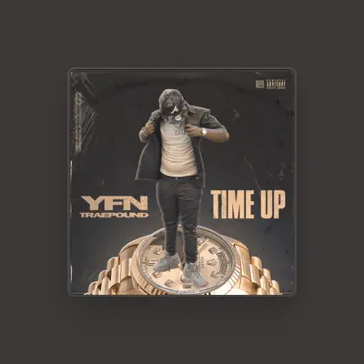 Listen to YFN Trae Pound, watch music videos, read bio, see tour dates & more!