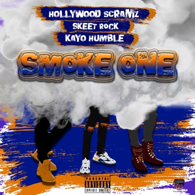 Smoke One (feat. Skeet Rock & Kayo Humble) - Single
