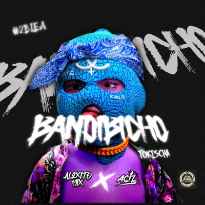 Bandibicho Tokischa (feat. Dj Aciz) [Perreo & Cumbiaton] - Single