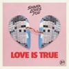 Love Is True - Single