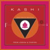 Kashi: Songs from the India Within - Prem Joshua & Chintan