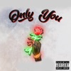 Only You (feat. Jairo) - Single