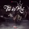 Mais de Cristo Worship - Tu És Rei (Tu Eres Rey) [feat. Gabi Sampaio]