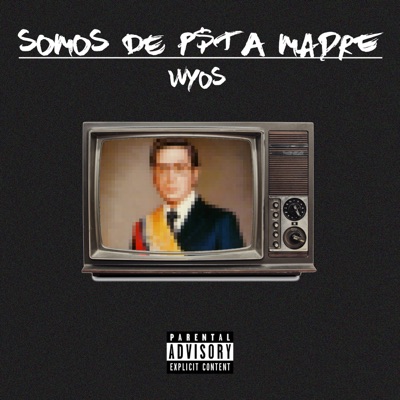 Somos de Puta Madre - Single