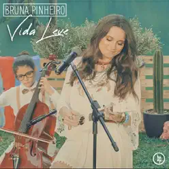 Vida Leve - Single - Bruna Pinheiro Vida Leve - Single - Bruna Pinheiro