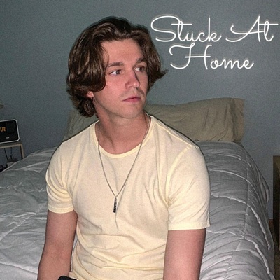 Stuck at Home - Single