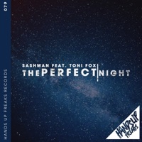 The Perfect Night (feat. Toni Fox) [Remixes] - EP - Sashman