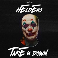 Take U Down - Single - Heldeus
