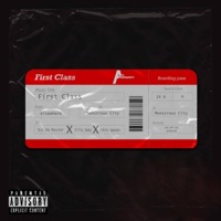 First Class (feat. Zilla Oaks & Pablo Speaks) - Single - Xco the Monster