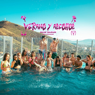 VERANO Y ALCOHOL (feat. IVY LONSOM) - Single