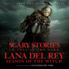 Season of the Witch (From the Motion Picture "Scary Stories to Tell in the Dark") - Lana Del Rey