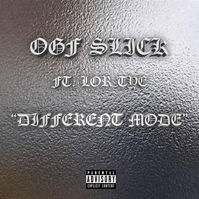 Different Mode (feat. Lor Tye) - Single