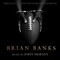 Brian Banks (Original Motion Picture Soundtrack)