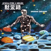 Origins Unknown - Apakalypse & Nekubi