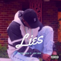 Lies (feat. Lady Raw) - Single - Thatboiilosa