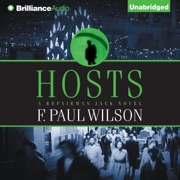 Hosts: A Repairman Jack Novel, Book 5 (Unabridged) - F. Paul Wilson