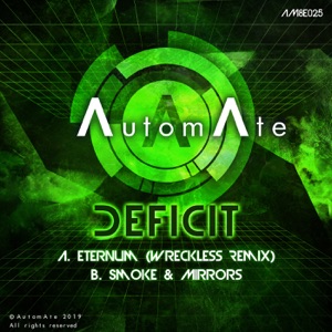 Eternum (Wreckless Remix) / Smoke & Mirrors - Single