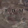 EDM (feat. Jay2DaBlaze) - Single