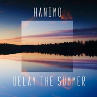 Delay the Summer (Instrumental) - Single - Hanimo