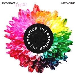 Medicine (feat. NOISES) Ekonovah