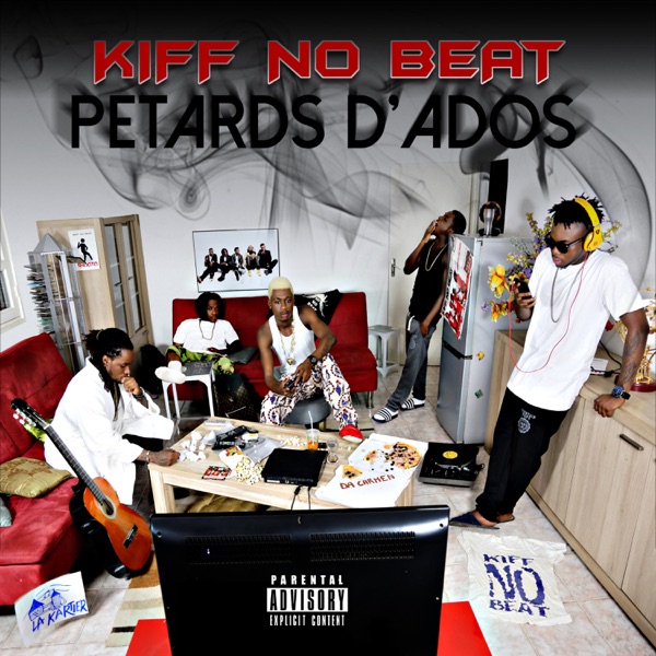 Pétards d'ados - Kiff No Beat