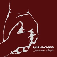 L'ammore cherè - Single - Luis Navarro