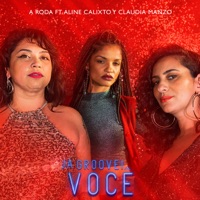 Já Groovei Você (feat. Aline Calixto & Claudia Manzo) - Single - A RØda