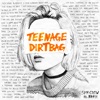 Teenage Dirtbag (feat. Naah) - Single