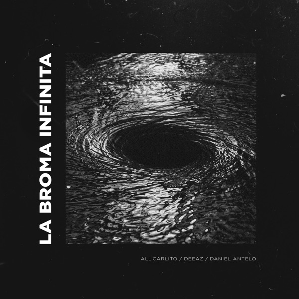 La Broma Infinita - EP