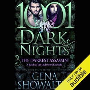 The Darkest Assassin: 1001 Dark Nights (Lords of the Underworld Novella) (Unabridged)