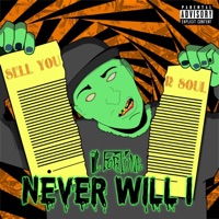 Never Will I - Single - Ill Fortune