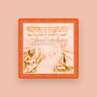 Listen to Gandharvas Mantras, watch music videos, read bio, see tour dates & more!