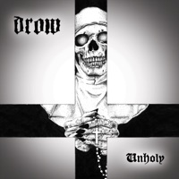 Unholy - EP - Drow