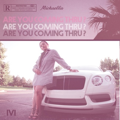 Are You Coming Thru? - Single