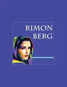 Rimon Berg을(를) 듣고, 뮤직 비디오를 보고, 약력을 읽고, 투어 일정 등을 확인하세요!