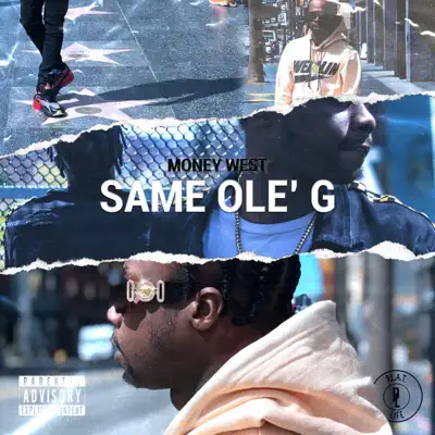 Ascolta 'Same Ole' G - Single' di Money West