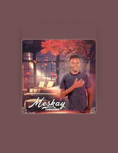Listen to Meskay, watch music videos, read bio, see tour dates & more!
