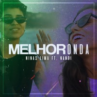 Melhor Onda (feat. Nandi) - Single - Ninas Lima