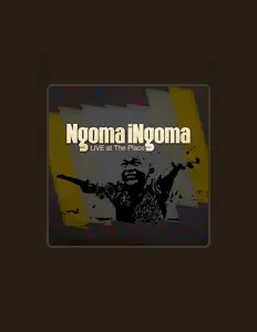 Ngoma iNgomaを聴いたり、ミュージックビデオを鑑賞したり、経歴やツアー日程などを確認したりしましょう！