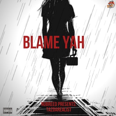 Blame Yah - Single
